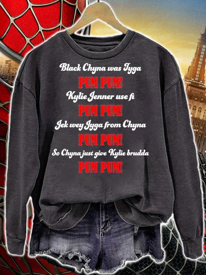 Black Chyna Was Tyga Pum Pum T-Shirt t-shirt