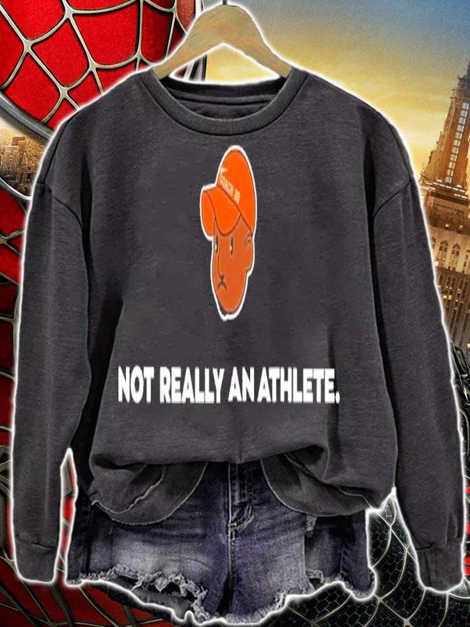 Brenden Clinton Not Really An Athlete Shirt t-shirt