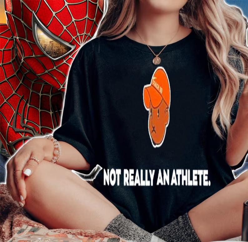 Brenden Clinton Not Really An Athlete Shirt t-shirt