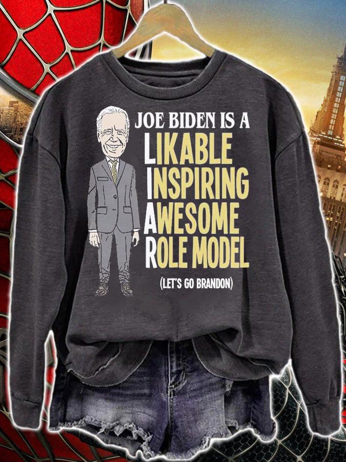 Joe Biden is a Likable Inspiring Amazing Role Model Let's Go Brandon T-Shirt t-shirt