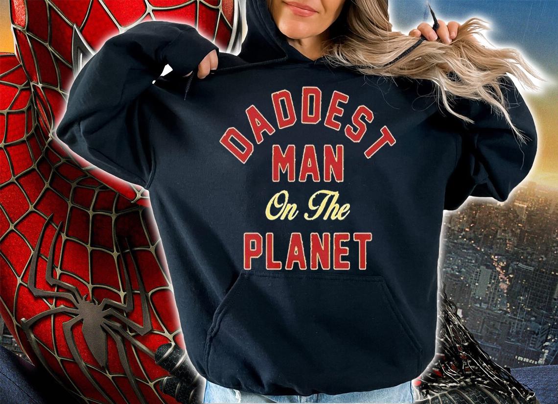 Daddest Man On The Planet T-Shirt t-shirt