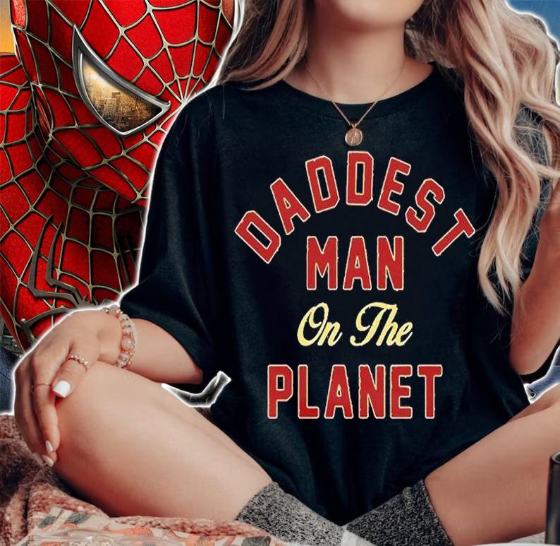 Daddest Man On The Planet T-Shirt t-shirt