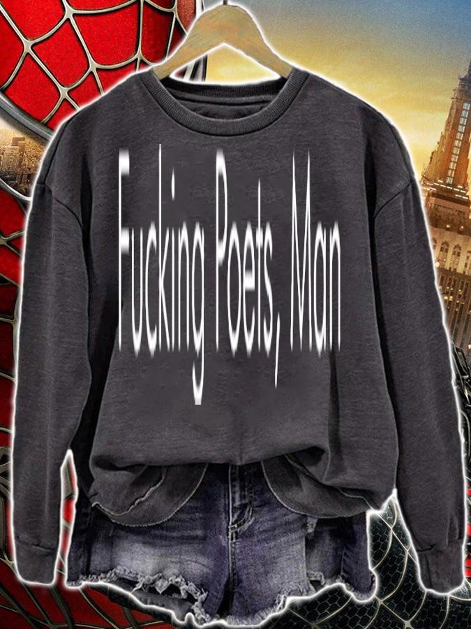 Fucking Poets Man T-Shirt t-shirt