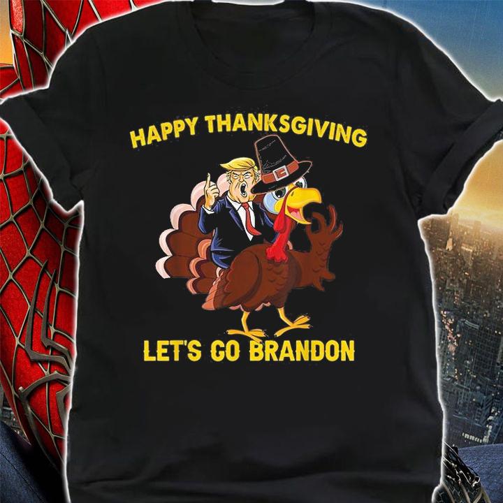 Happy Thanksgiving Let's Go Brandon Funny Trump Riding Turkey T-Shirt t-shirt