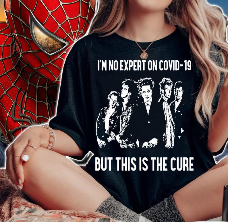 Kiersten Warren I'm No Expert On Covid-19 But This Is The Cure Shirt t-shirt woman shirt
