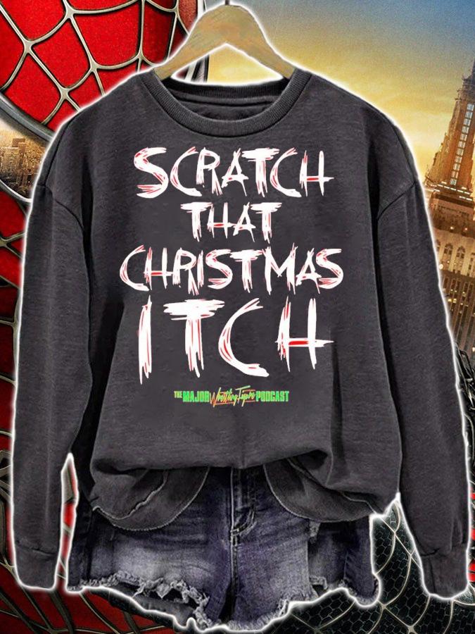 Major Wrestling Figure Podcast Scratch That Christmas Itch Shirt t-shirt sweatshirt