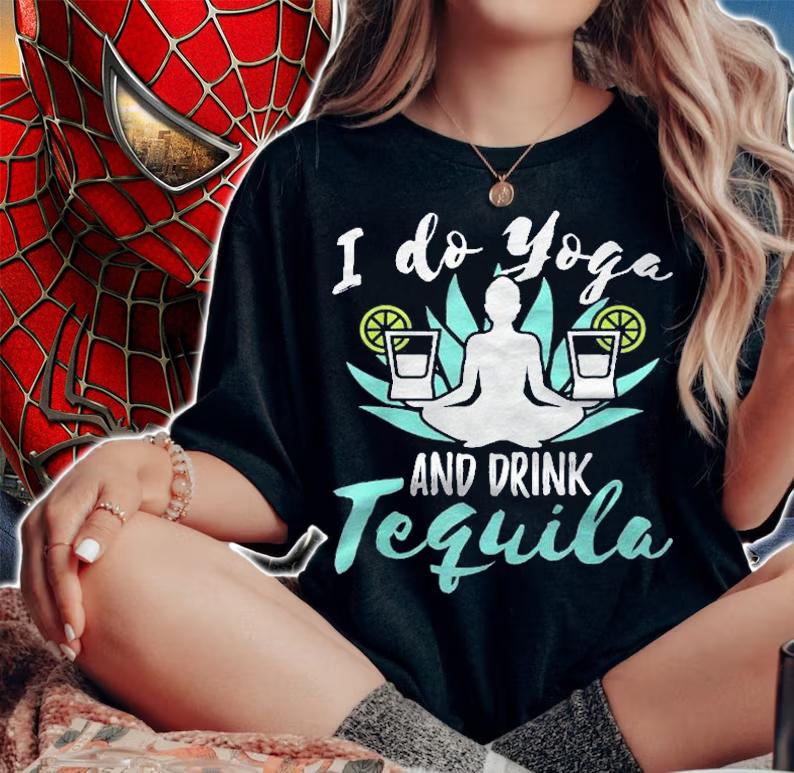 I Do Yoga And Drink Tequila Funny Drinker Drinking Shirt t-shirt