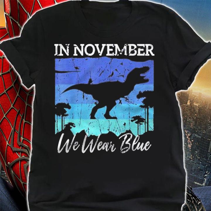In November We Wear Blue Shirt Diabetes Awareness Month Shirt t-shirt shirt