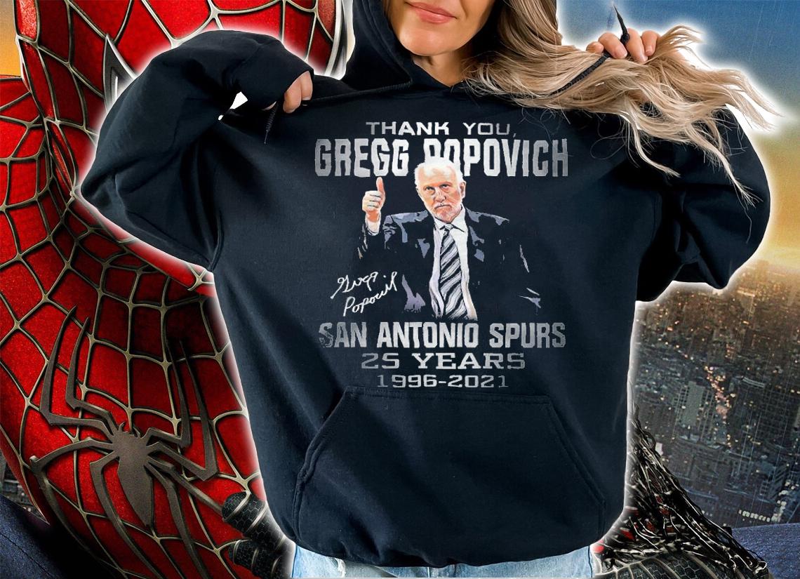 Thank You Gregg Popovich San Antonio Spurs 25 Years 1996-2021 Shirt t-shirt hoodie