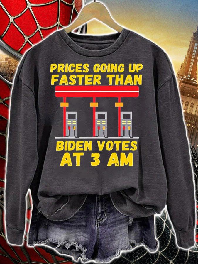 Gas Prices Are Going Up Faster Than Biden Votes At 3 Am Funny Design Biden T-Shirt t-shirt