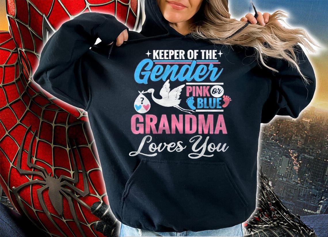Keeper Of The Gender Grandma Loves You Reveal Announcement Shirt t-shirt hoodie