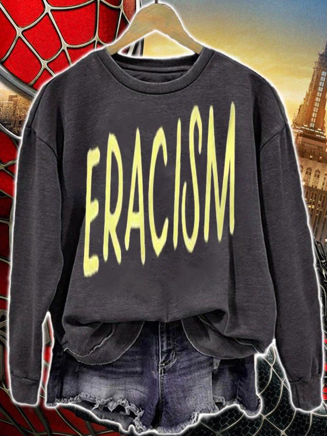Eracism Remove Belief One Race Superior End Erase Racism Zip Shirt t-shirt