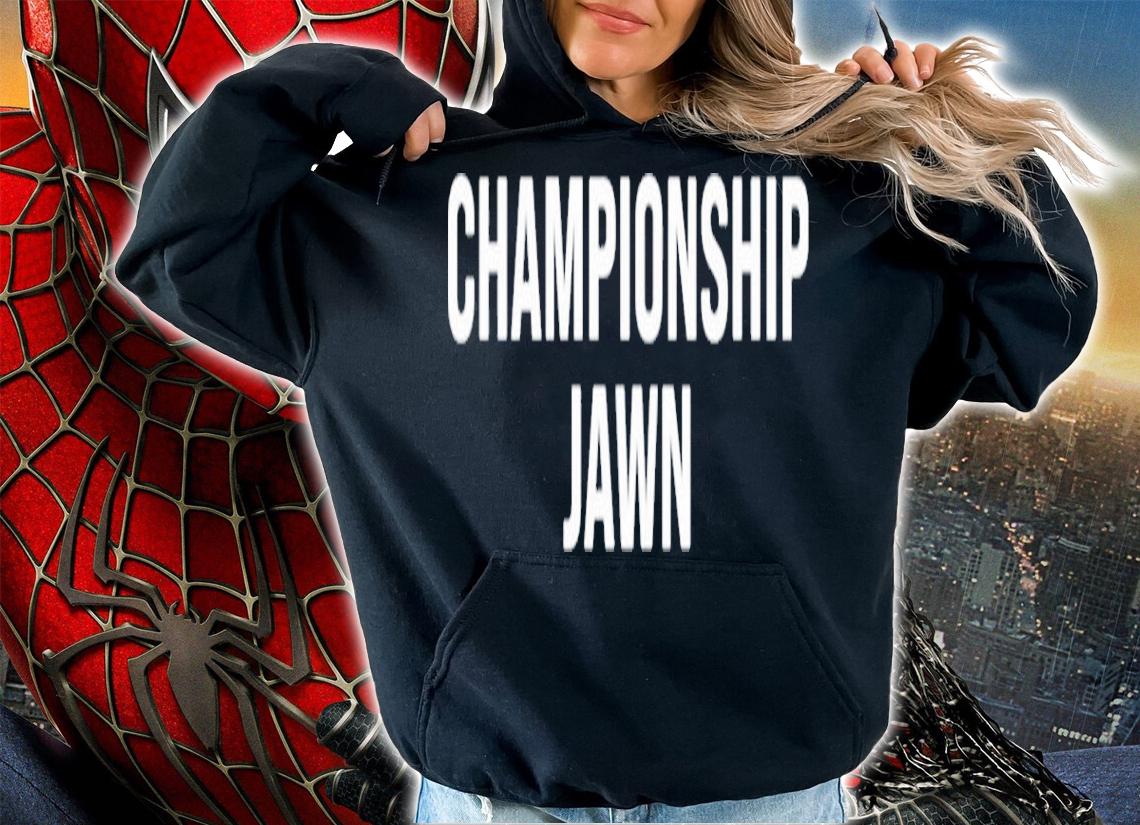 For The Jawns Championship Jawn Shirt t-shirt hoodie
