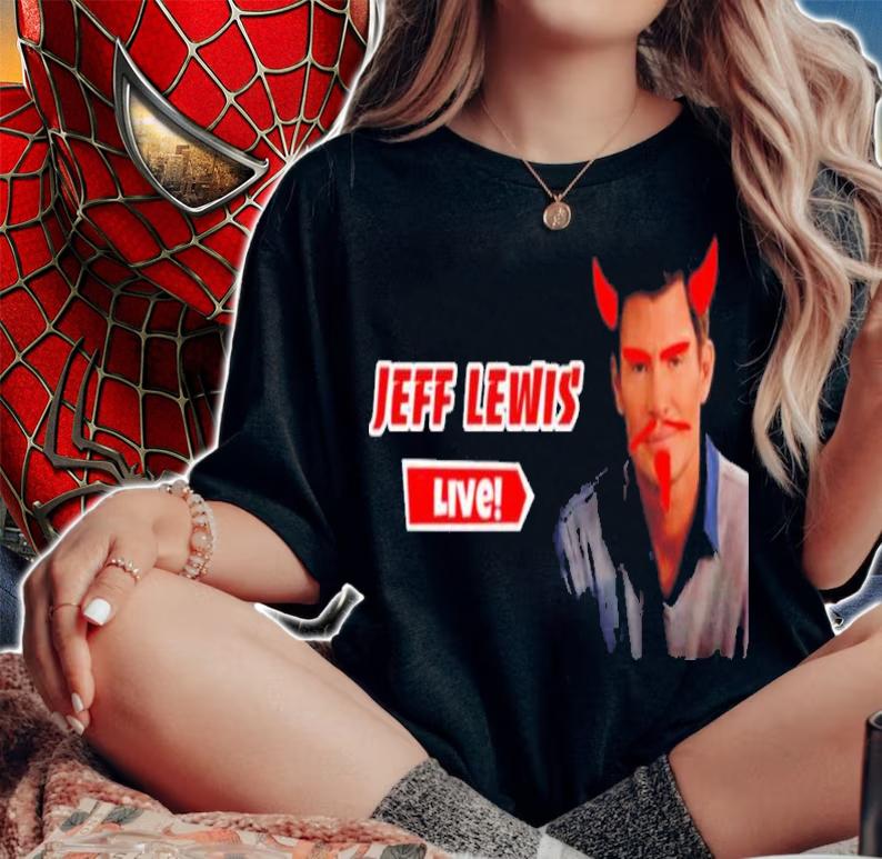Jeff Lewis Live Shirt t-shirt