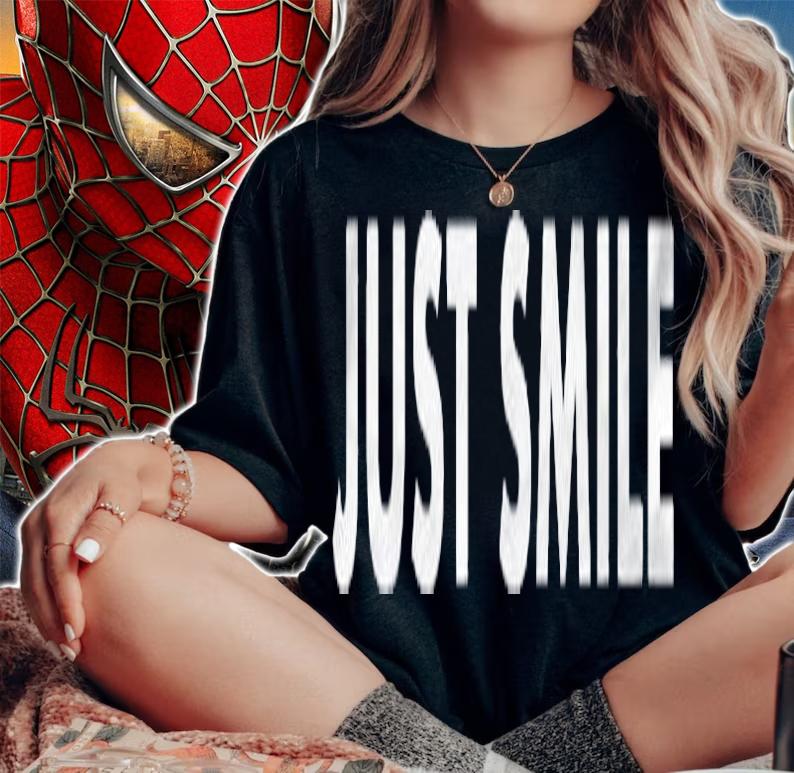Just Smile Funny Cute shirt t-shirt woman shirt