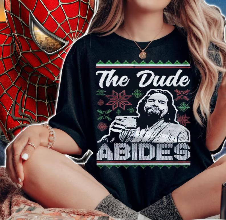 The Dude Abides Tacky Christmas shirt t-shirt woman shirt