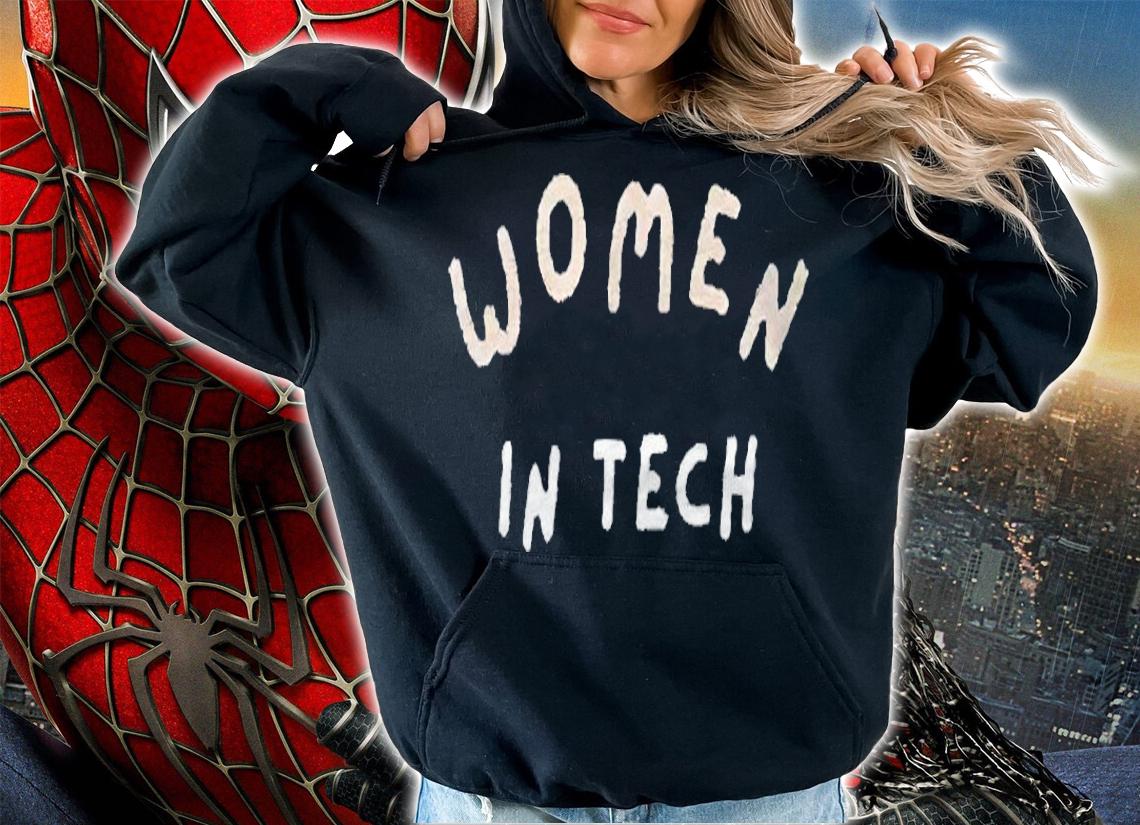 Women in tech T-shirt t-shirt hoodie