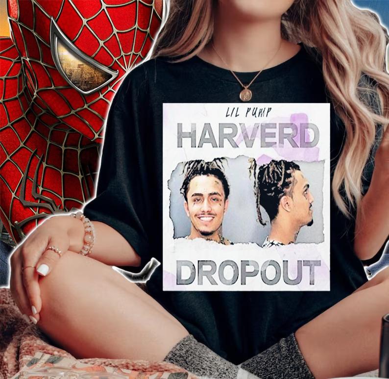 Lil Pump Harverd Dropout Shirt t-shirt woman shirt