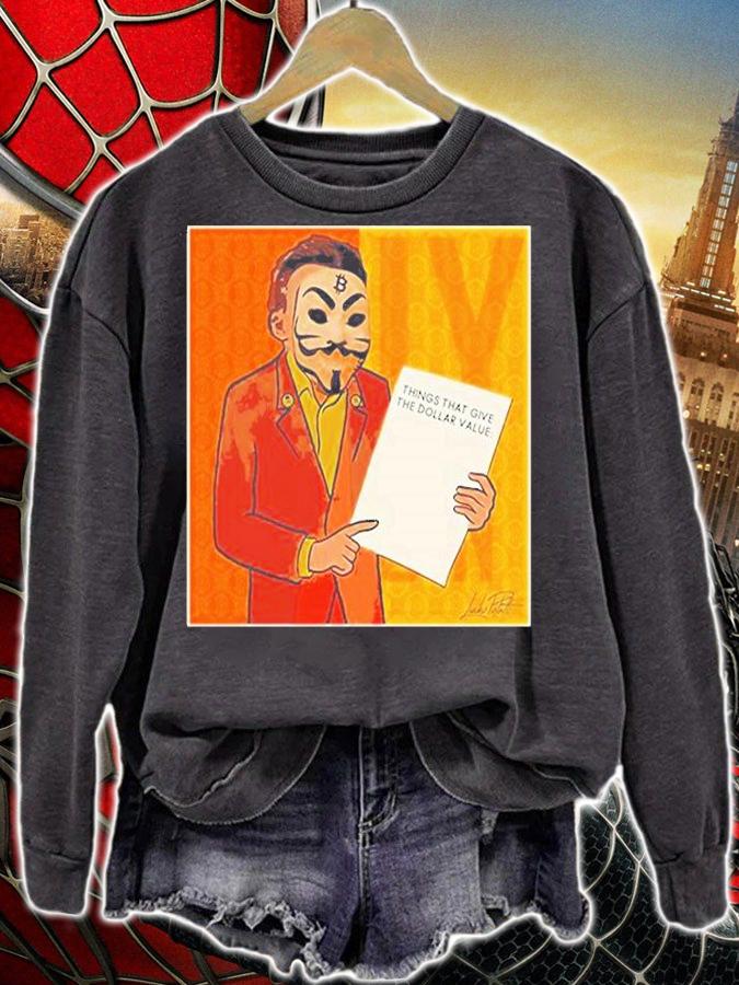 Lucho Poletti Merchandise Bitcoin Things That Give The Dollar Value T-Shirt t-shirt sweatshirt