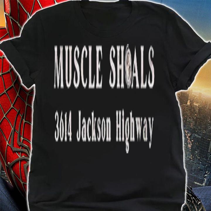 Muscle Shoals Alabama 3614 Jackson Highway Music Souvenir T-shirt t-shirt shirt