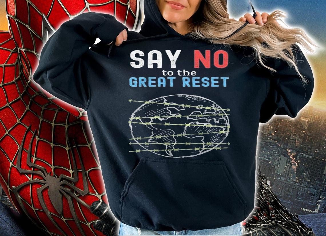 Official say No To The Great Reset, Medical Freedom T-Shirt t-shirt hoodie