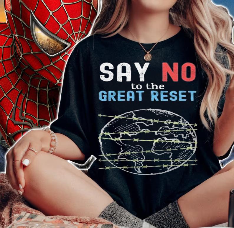 Official say No To The Great Reset, Medical Freedom T-Shirt t-shirt woman shirt
