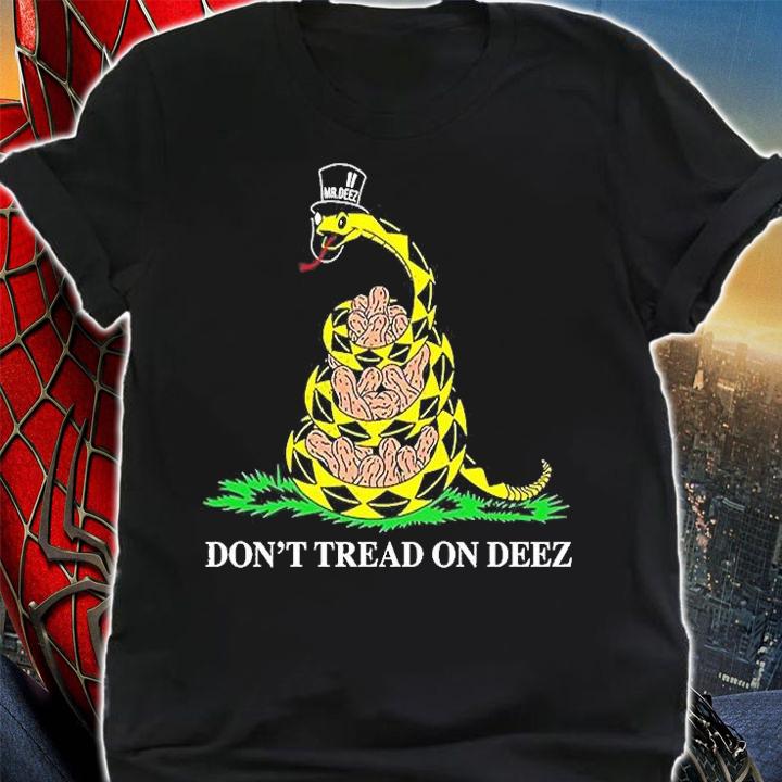 Snake Don't Tread On Deez T-Shirt t-shirt
