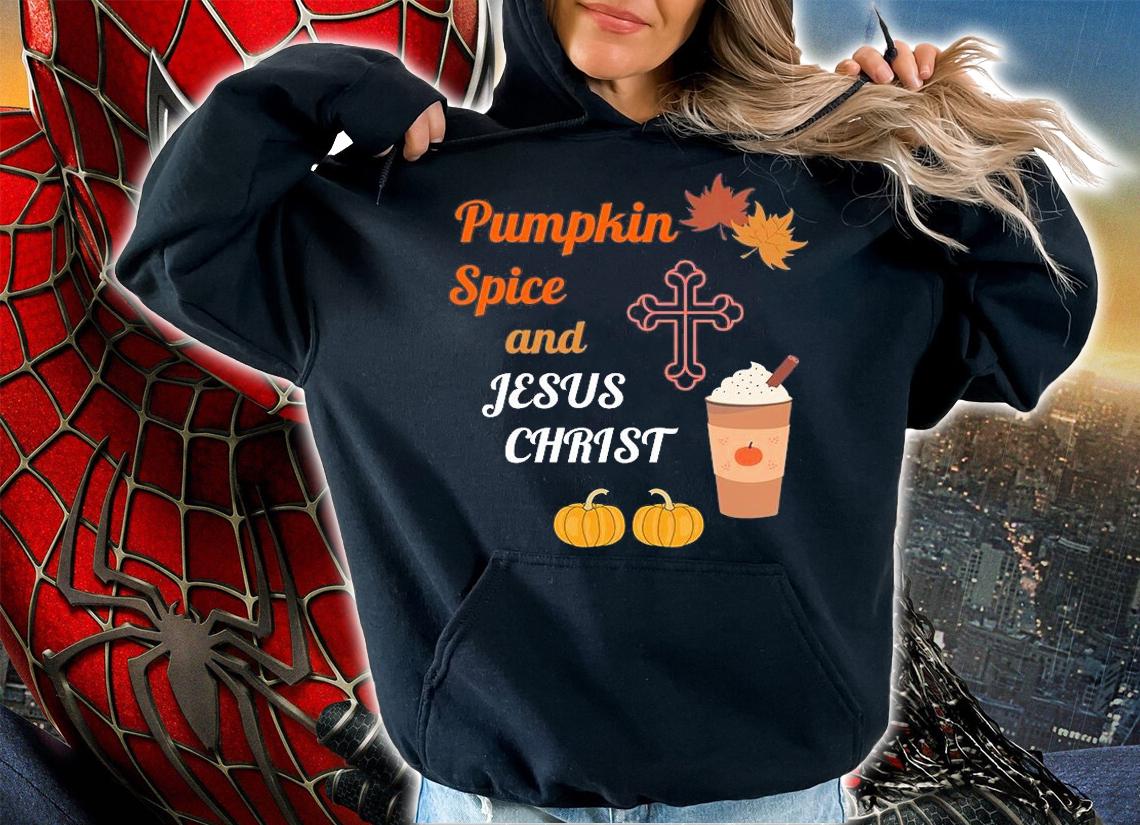 Cute Pumpkin Spice And Jesus Christ Fall Design 2021 T-Shirt t-shirt hoodie