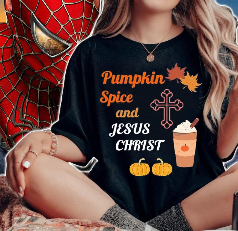 Cute Pumpkin Spice And Jesus Christ Fall Design 2021 T-Shirt t-shirt woman shirt