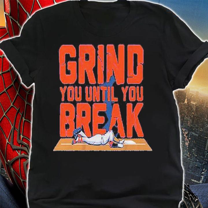 Dom Smith Grind You Until You Break T-Shirt t-shirt