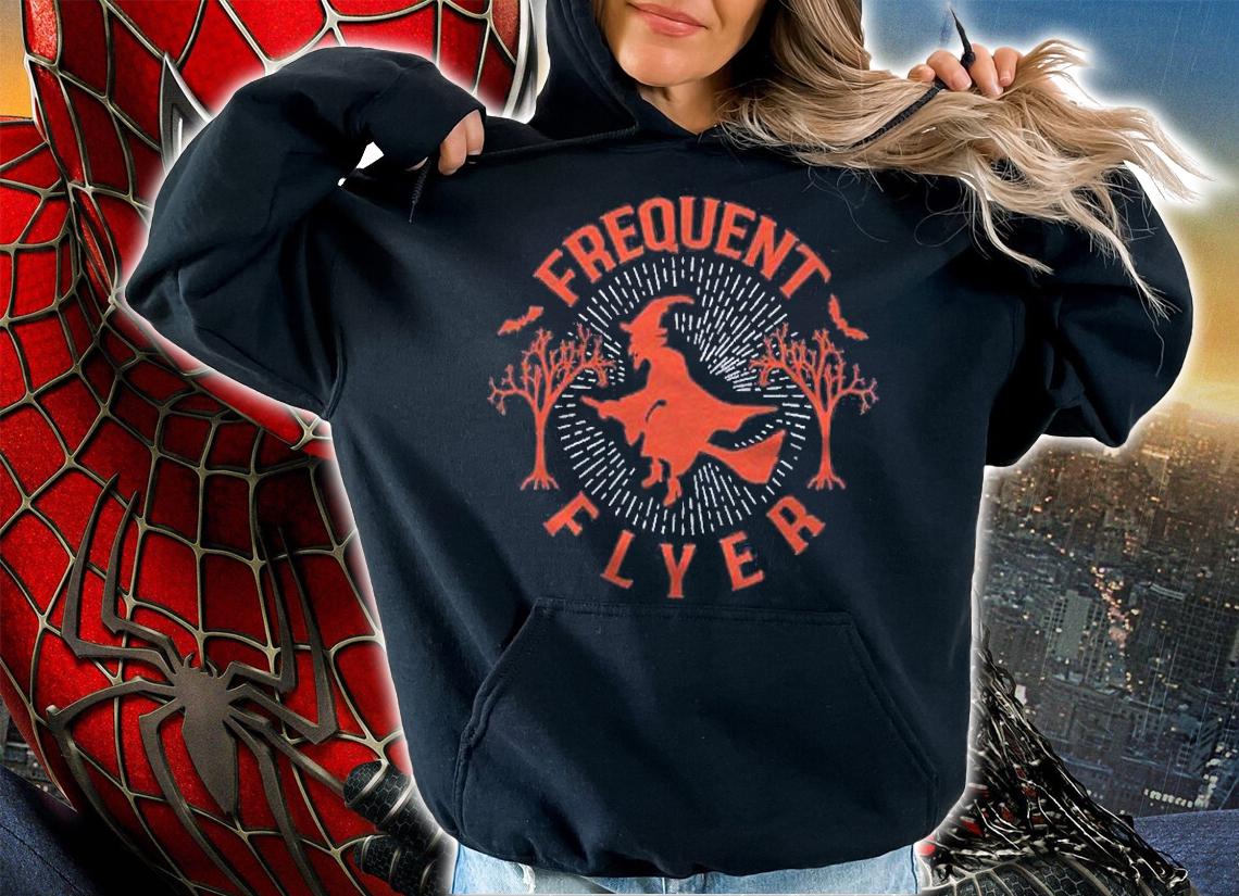 Frequent Flyer Funny Witch Halloween Shirt t-shirt hoodie