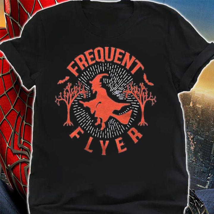 Frequent Flyer Funny Witch Halloween Shirt t-shirt shirt