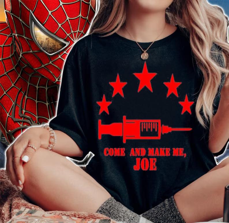 Come Make Me Joe Joe Biden T-Shirt t-shirt woman shirt