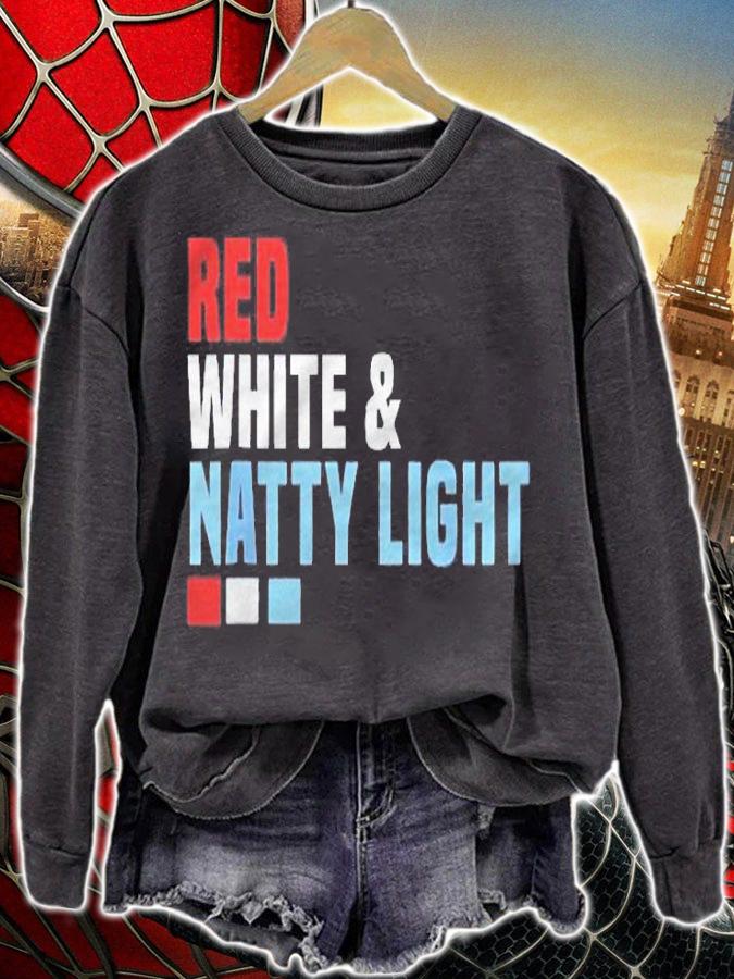 Red White And Natty-Light 4Th Of July Shirt t-shirt sweatshirt