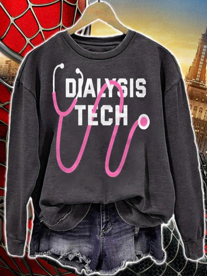 Dialysis Tech Gift For Dialysis Technologists Technicians Pullover Shirt