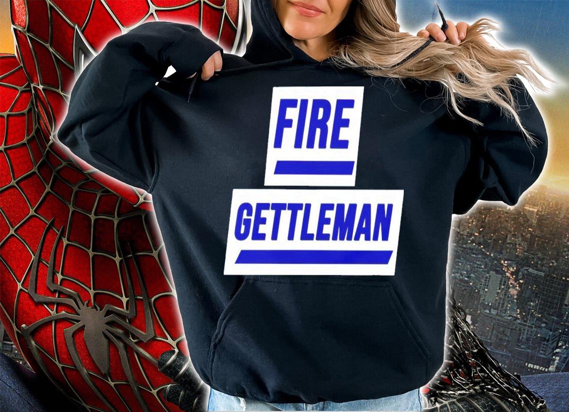 Fire Gettleman Shirt hoodie