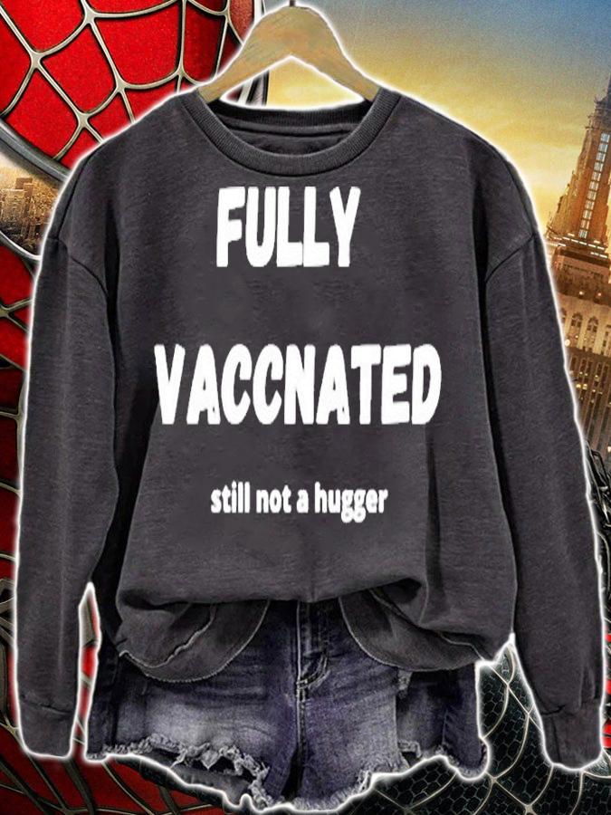 Funny Immunization Fully Vaccinated Still Not A Hugger T-Shirt