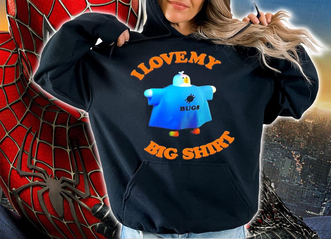 I Love My Bugs Big Shirt T-Shirt