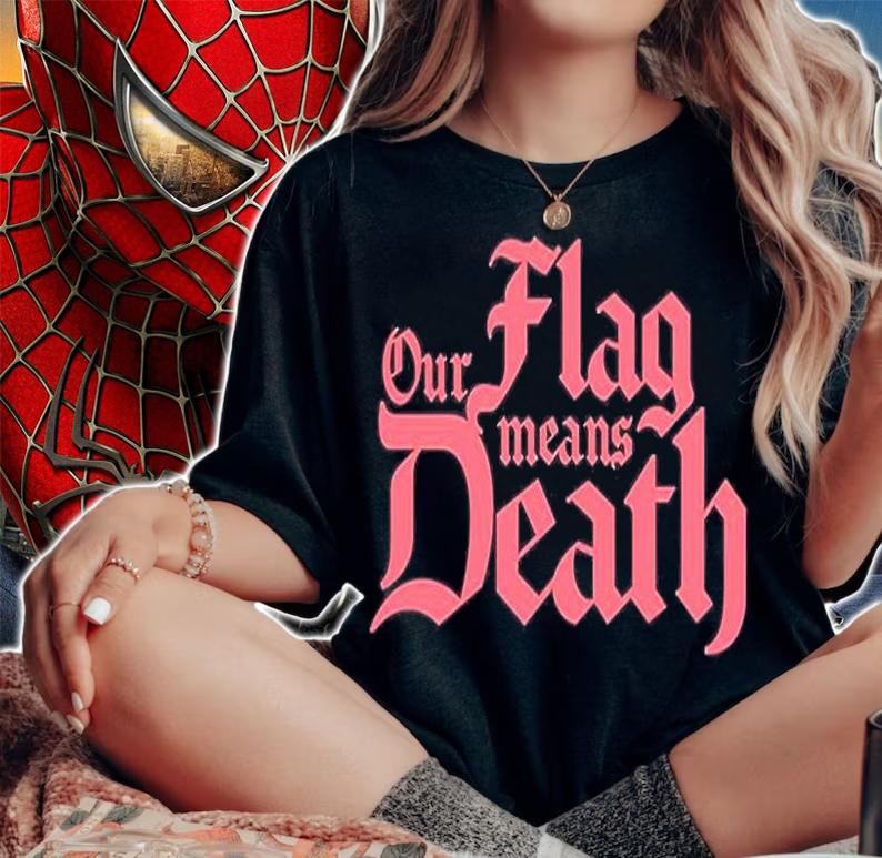 Our Flag Means Death T-Shirt woman shirt