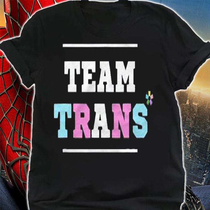 Team Trans! Trans Pride Flag Lgbt t-shirt