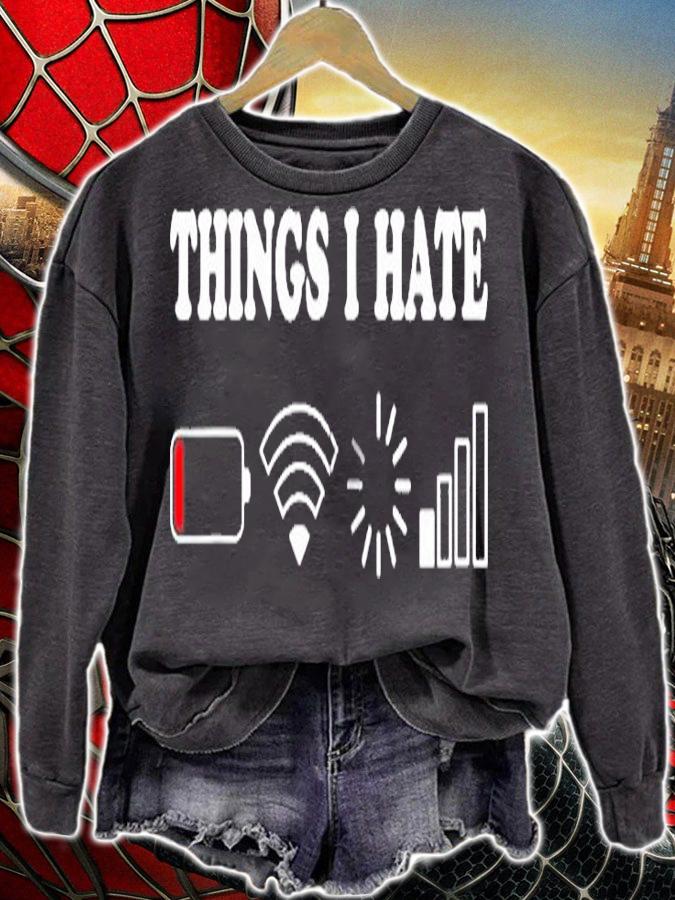 Things I Hate Low Battery No Wifi Retro Gamer Coder Nerd Zip T-Shirt sweatshirt