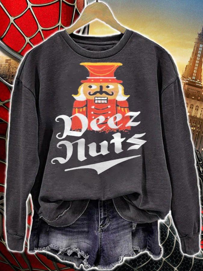 Deez Nuts Nutcracker T-shirt sweatshirt