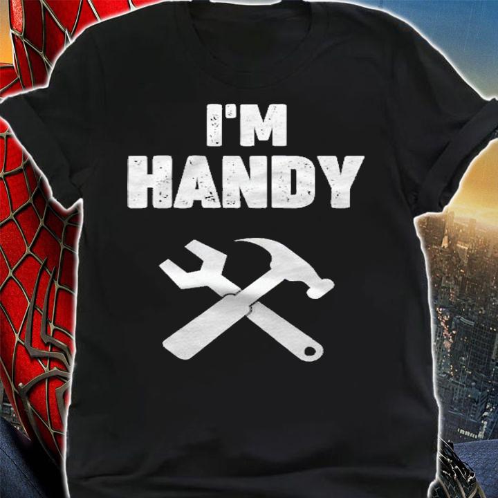Funny Handyman Shirt Im Handy Shirt