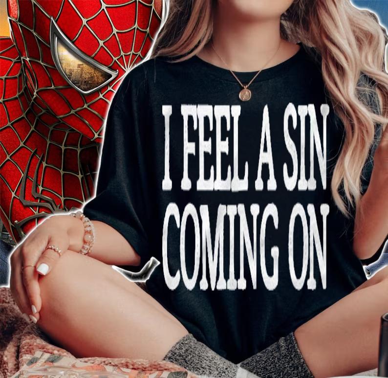 I Feel A Sin Coming On Vintage Style Shirt woman shirt