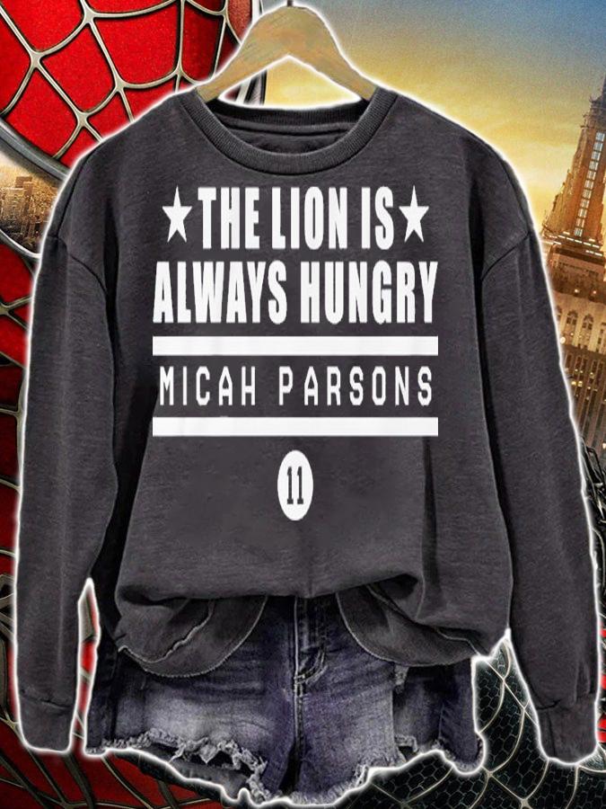 Micah Parsons The Lion Is Always Hungry Shirt sweatshirt
