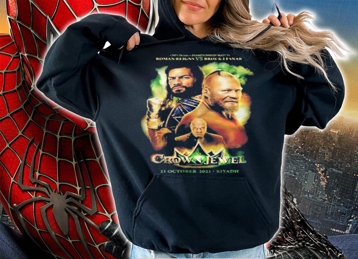 Roman Reigns Vs Brock Lesnar Crown Jewel 2021 October event shirt hoodie