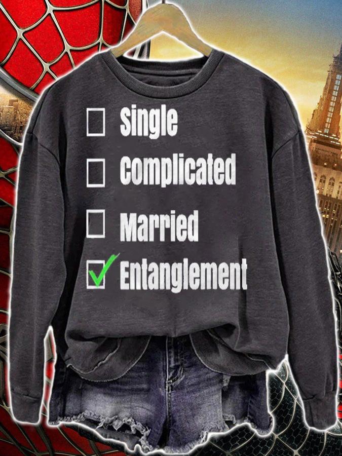 Single Complicated Married Entanglement Funny Shirt sweatshirt