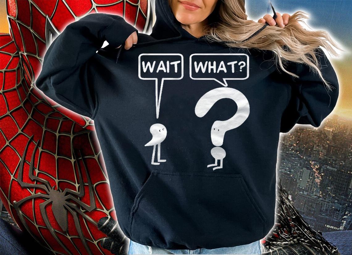 Wait What Apostrophe Question Mark Funny English Teacher Shirt