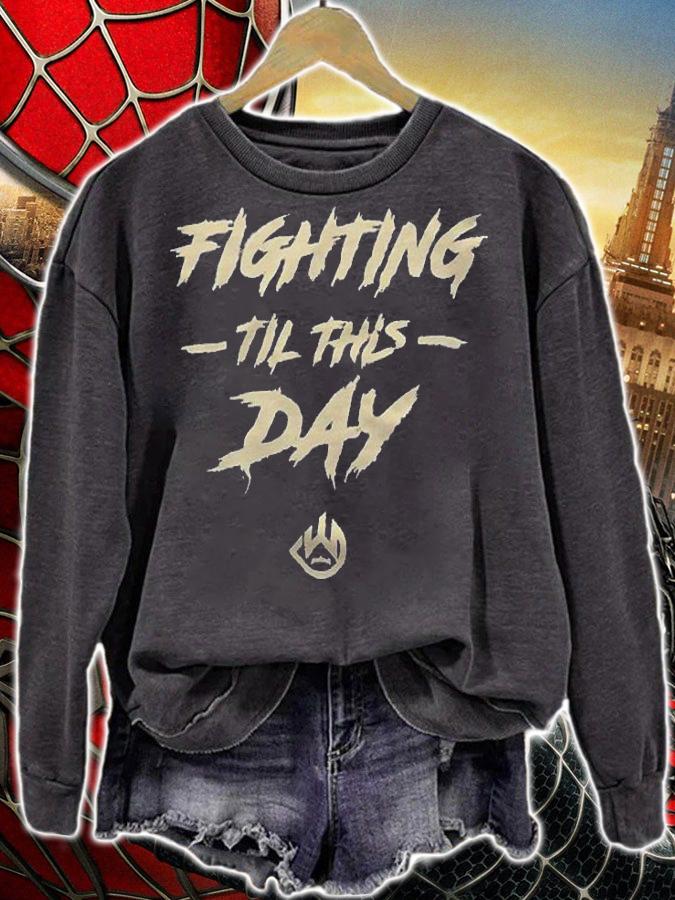 Deontay Wilder fighting til this day T-shirt sweatshirt