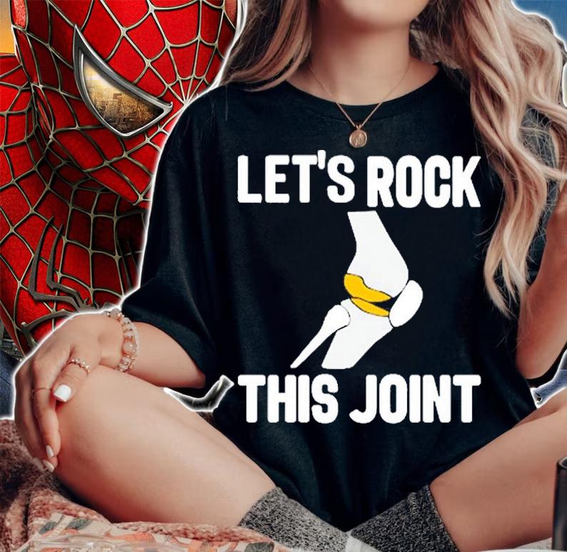 Lets Rock This Joint T-Shirt woman shirt